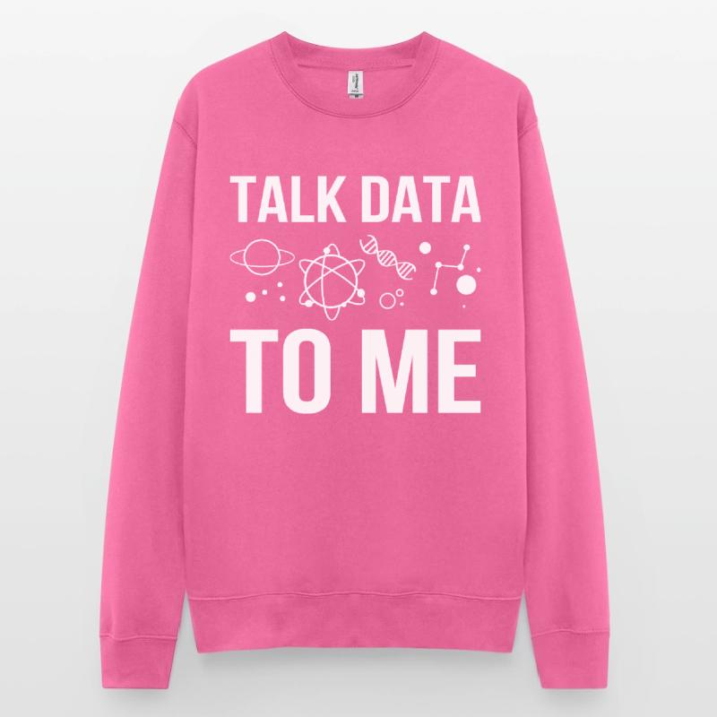Talk Data To Me Programmierer Software Unisex Pullover