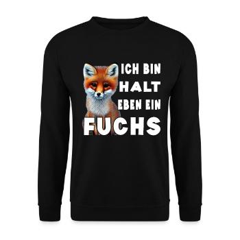 Ich bin halt eben ein Fuchs - Unisex Pullover - Schwarz - Vorne - Alina (178cm) & Michal (187cm)