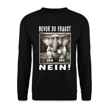 Bevor du fragst nein Elefant - Unisex Pullover - Schwarz - Vorne - Alina (178cm) & Michal (187cm)