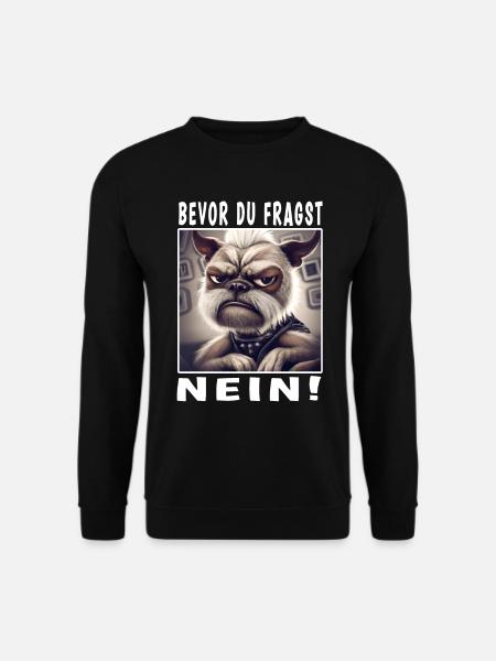 Bevor du fragst nein Katze - Unisex Pullover - Schwarz
