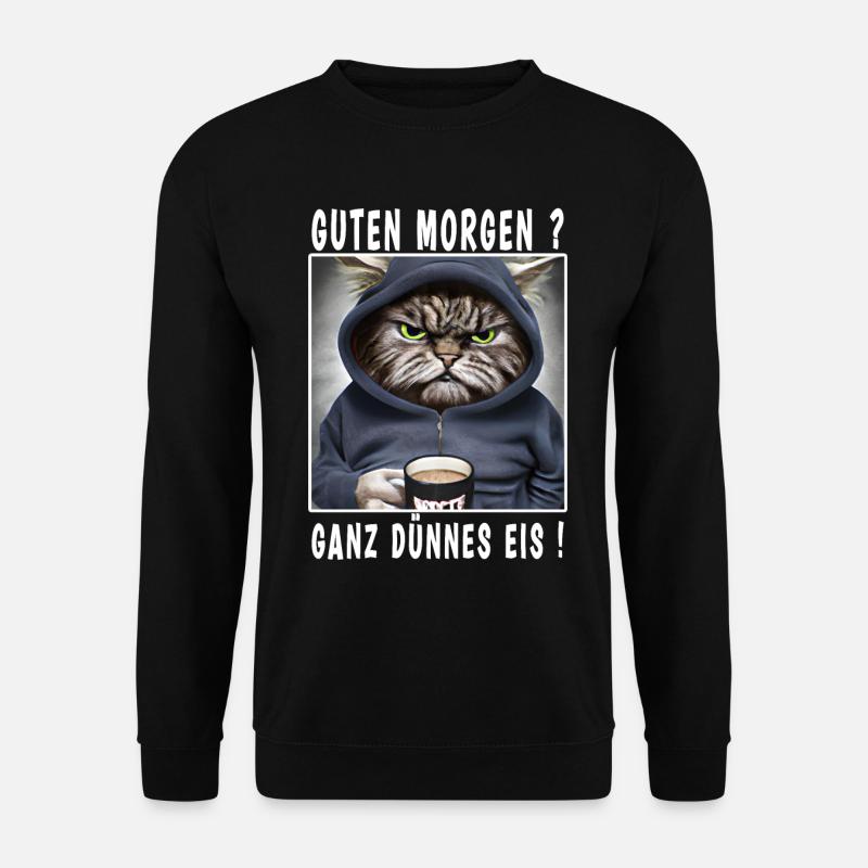 Guten Morgen ganz dünnes Eis - Unisex Pullover - Schwarz