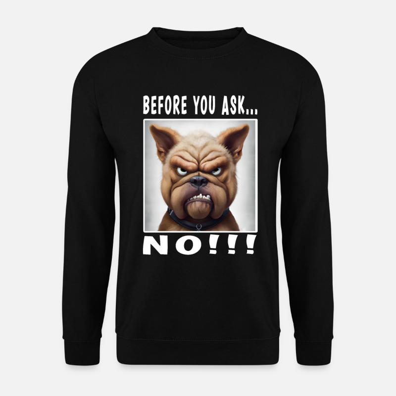 Avant de demander non - Sweat-shirt Unisexe - noir