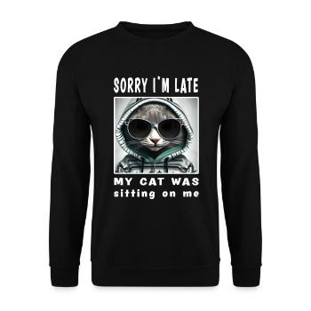 Désolé d’être en retard, mon chat était assis sur moi - Sweat-shirt Unisexe - noir - Devant - Alina (178cm) & Michal (187cm)