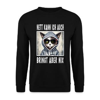 Nett Kann Ich Auch Bringt Aber Nix - Unisex Pullover - Schwarz - Vorne - Alina (178cm) & Michal (187cm)