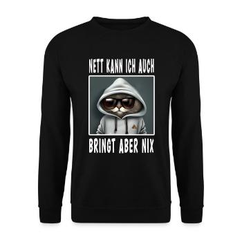 Nett Kann Ich Auch Bringt Aber Nix - Unisex Pullover - Schwarz - Vorne - Alina (178cm) & Michal (187cm)