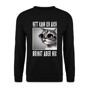 Nett Kann Ich Auch Bringt Aber Nix - Unisex Pullover - Schwarz - Vorne - Alina (178cm) & Michal (187cm)