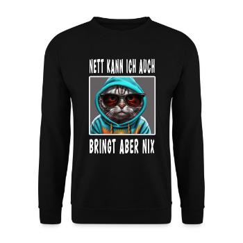 Nett Kann Ich Auch Bringt Aber Nix - Unisex Pullover - Schwarz - Vorne - Alina (178cm) & Michal (187cm)