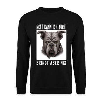 Nett Kann Ich Auch Bringt Aber Nix - Unisex Pullover - Schwarz - Vorne - Alina (178cm) & Michal (187cm)