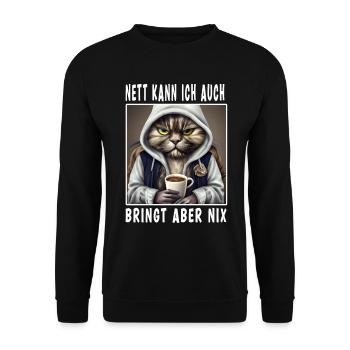 Nett Kann Ich Auch Bringt Aber Nix - Unisex Pullover - Schwarz - Vorne - Alina (178cm) & Michal (187cm)