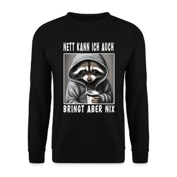 Nett Kann Ich Auch Bringt Aber Nix - Unisex Pullover - Schwarz - Vorne - Alina (178cm) & Michal (187cm)