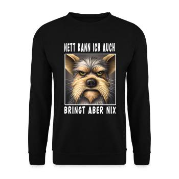 Nett Kann Ich Auch Bringt Aber Nix - Unisex Pullover - Schwarz - Vorne - Alina (178cm) & Michal (187cm)