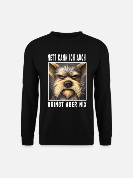 Nett Kann Ich Auch Bringt Aber Nix - Unisex Pullover - Schwarz