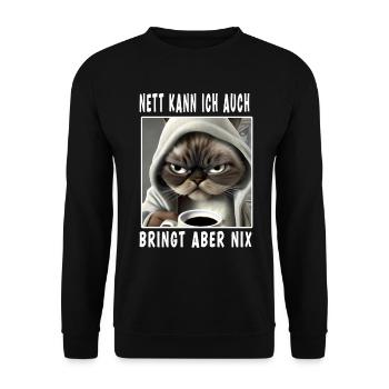 Nett Kann Ich Auch Bringt Aber Nix - Unisex Pullover - Schwarz - Vorne - Alina (178cm) & Michal (187cm)