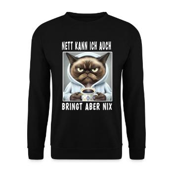 Nett Kann Ich Auch Bringt Aber Nix - Unisex Pullover - Schwarz - Vorne - Alina (178cm) & Michal (187cm)
