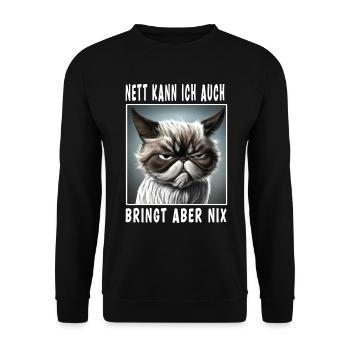 Nett Kann Ich Auch Bringt Aber Nix - Unisex Pullover - Schwarz - Vorne - Alina (178cm) & Michal (187cm)