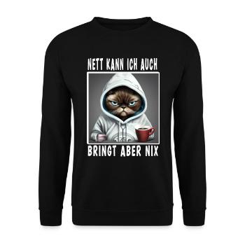 Nett Kann Ich Auch Bringt Aber Nix - Unisex Pullover - Schwarz - Vorne - Alina (178cm) & Michal (187cm)