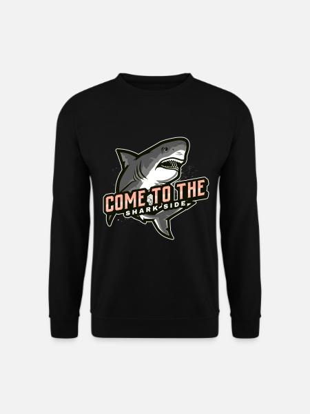 come to the shark side - Unisex Pullover - Schwarz