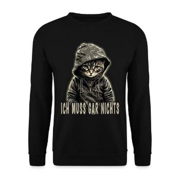 ich muss gar nix - Unisex Pullover - Schwarz - Vorne - Alina (178cm) & Michal (187cm)