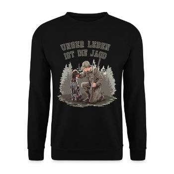 Unser Leben Ist Die Jagd Mit Hund In Der Natur - Unisex Pullover - Schwarz - Vorne - Alina (178cm) & Michal (187cm)