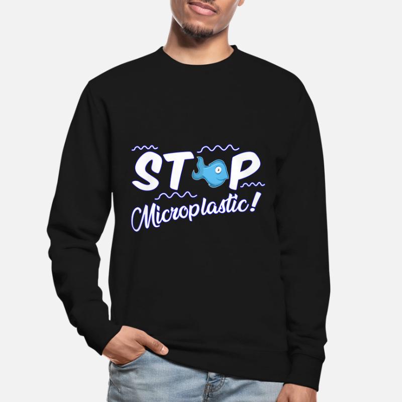 Stop Microplastic - Stops microplastic Unisex Sweatshirt