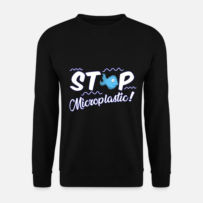 Stop Microplastic - Arrête le microplastique - Sweat-shirt Unisexe - noir