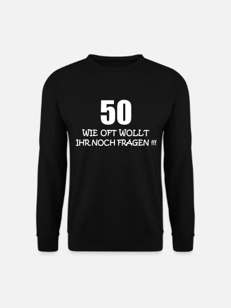 50th Birthday Gift - Unisex Sweatshirt - black