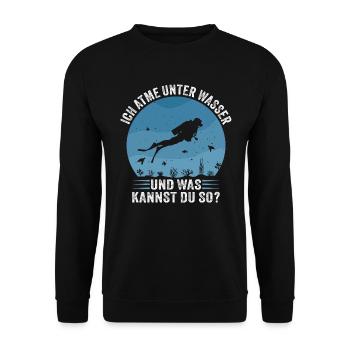 ich atme unter wasser und was kannst du so - Unisex Pullover - Schwarz - Vorne - Alina (178cm) & Michal (187cm)
