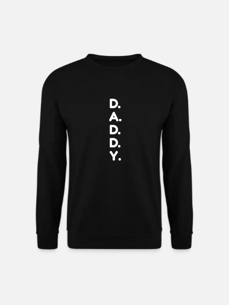Daddy - Unisex Sweatshirt - black