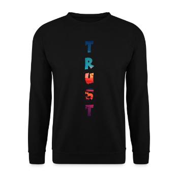 Trust T-Shirt Gift Idea - Unisex Sweatshirt - black - Front - Alina (178cm) & Michal (187cm)