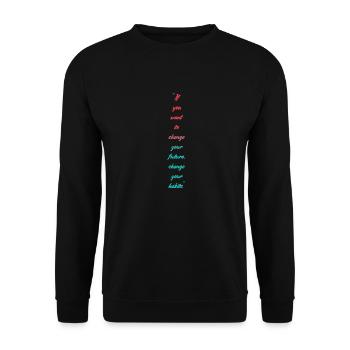 Change your habits - Unisex Pullover - Schwarz - Vorne - Alina (178cm) & Michal (187cm)