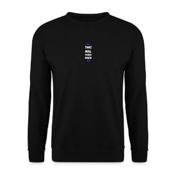Tanz Mal Drüber Nach - Unisex Pullover - Schwarz - Vorne - Alina (178cm) & Michal (187cm)