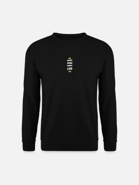 Happy Mind, Happy Life - Unisex Sweatshirt - black