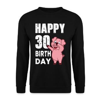30 Jahre - Happy Birthday - Schweinchen - Unisex Pullover - Schwarz - Vorne - Alina (178cm) & Michal (187cm)