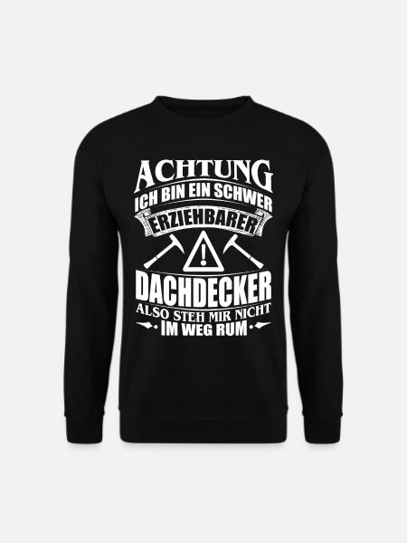 DACHDECKER HANDWERK HANDWERKER BERUF GESCHENK BAU - Unisex Pullover - Schwarz