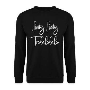 Lustig Lustig Tralalalala - Unisex Pullover - Schwarz - Vorne - Alina (178cm) & Michal (187cm)