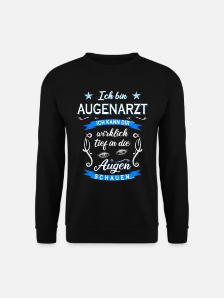 Augenarzt Ophthalmologe Arzt Augen Medizin Student - Unisex Pullover - Schwarz