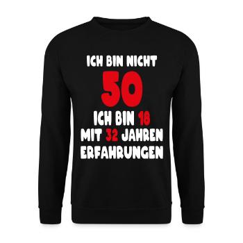 Geburtstag Motiv | Ich bin nicht 50 ich bin 18 - Unisex Pullover - Schwarz - Vorne - Alina (178cm) & Michal (187cm)