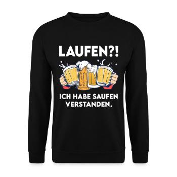 Laufen? Hab Saufen Verstanden Lustiger Bier Spruch - Unisex Pullover - Schwarz - Vorne - Alina (178cm) & Michal (187cm)