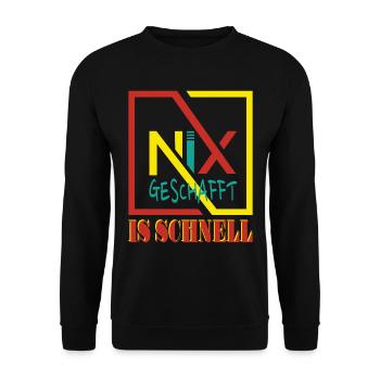 Lustiger Spruch Spaß Gelassenheit NIX GESCHAFFT - Unisex Pullover - Schwarz - Vorne - Alina (178cm) & Michal (187cm)