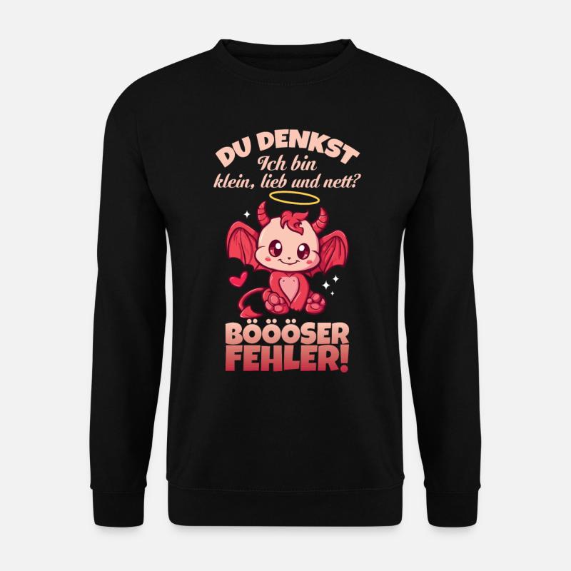 Süßes Teufelchen du denkst ich bin klein lieb nett - Unisex Pullover - Schwarz