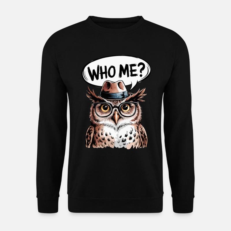Eule: Who me? - Unisex Sweatshirt - black