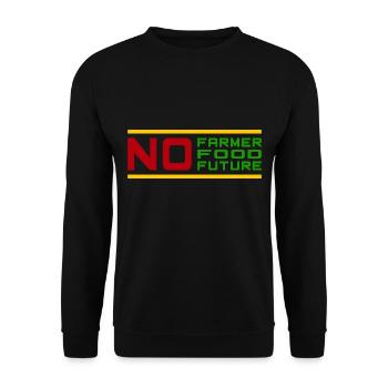 No Farmer No Food No Future Bauern Demo Protest - Unisex Pullover - Schwarz - Vorne - Alina (178cm) & Michal (187cm)