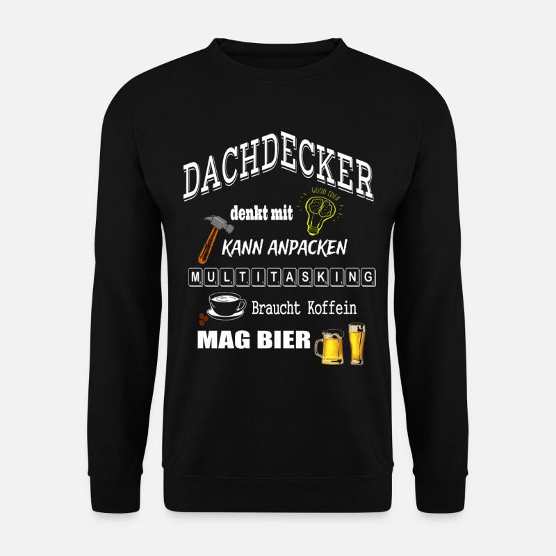 Dachdecker - Unisex Pullover - Schwarz