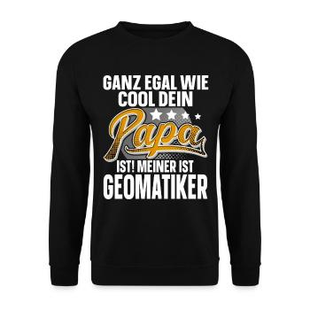Geomatiker Papa Vater Vatertag Cooler Papa - Unisex Pullover - Schwarz - Vorne - Alina (178cm) & Michal (187cm)