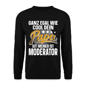 Moderator Papa Vater Vatertag Cooler Papa - Unisex Pullover - Schwarz - Vorne - Alina (178cm) & Michal (187cm)