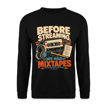 Vor dem Streaming hatten wir Mixtapes Vintage Music - Unisex Pullover - Schwarz - Vorne - Alina (178cm) & Michal (187cm)
