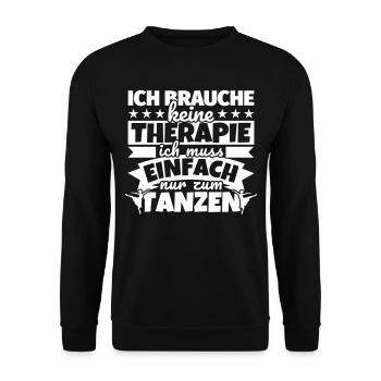 Tanzen Geschenke Tänzerin oder Tanzlehrerin Humor - Unisex Pullover - Schwarz - Vorne - Alina (178cm) & Michal (187cm)