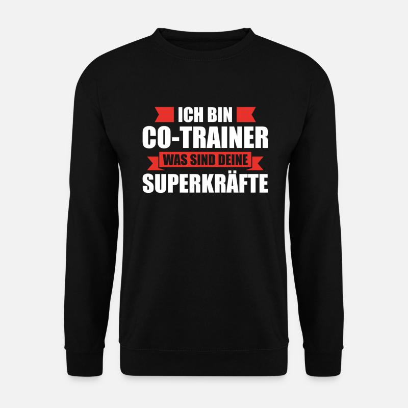 Co-Trainer was sind deine Superkräfte - Unisex Pullover - Schwarz