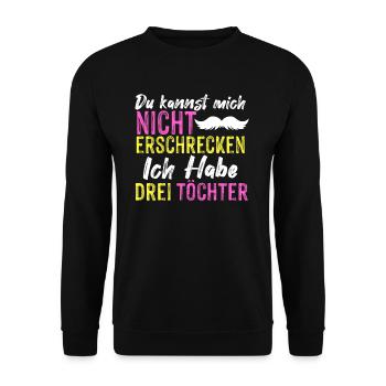 Vater von drei Töchtern Papa Tochter Vatertag - Unisex Pullover - Schwarz - Vorne - Alina (178cm) & Michal (187cm)