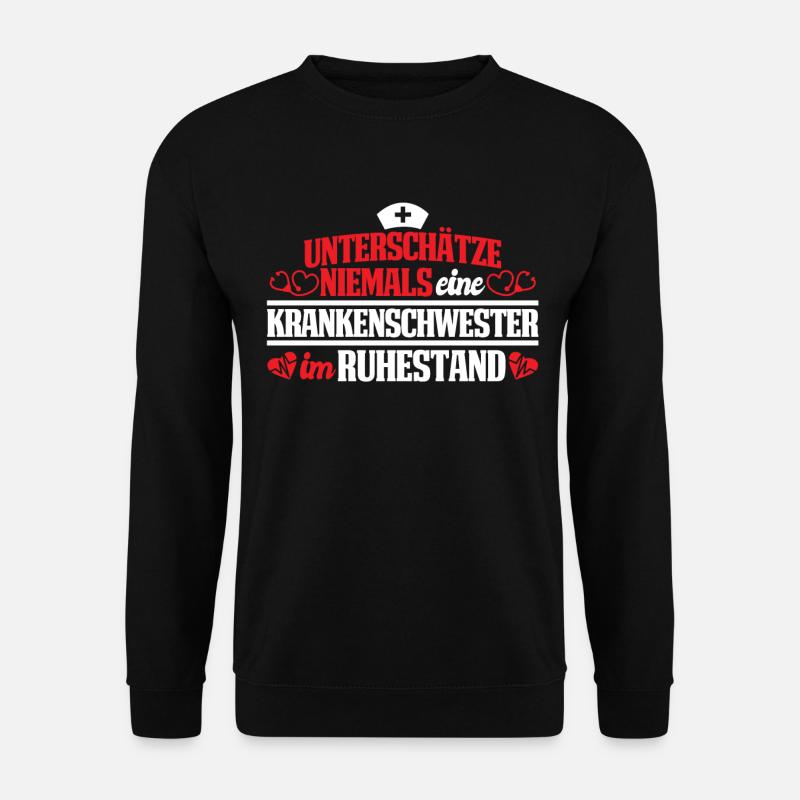 Krankenschwester im Ruhestand Rente Oma - Unisex Pullover - Schwarz